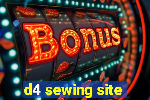 d4 sewing site